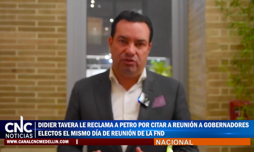 Didier Tavera Le Reclama A Petro Por Citar A Gobernadores Electos El Mismo Día De Reunion De FND